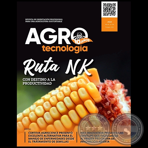 AGROTECNOLOGÍA – REVISTA DIGITAL - JULIO - AÑO 10 - NÚMERO 134 - AÑO 2022 - PARAGUAY